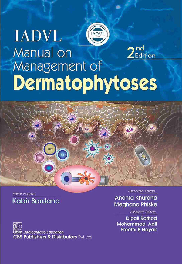 Iadvl Manual On Management Dermatophytoses 2Ed (Hb 2025), by Kabir Sardana