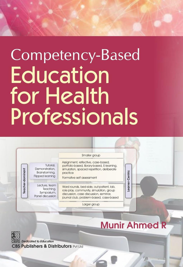Competency Based Education For Health Professionals (Pb 2026), by Munir Ahmed R