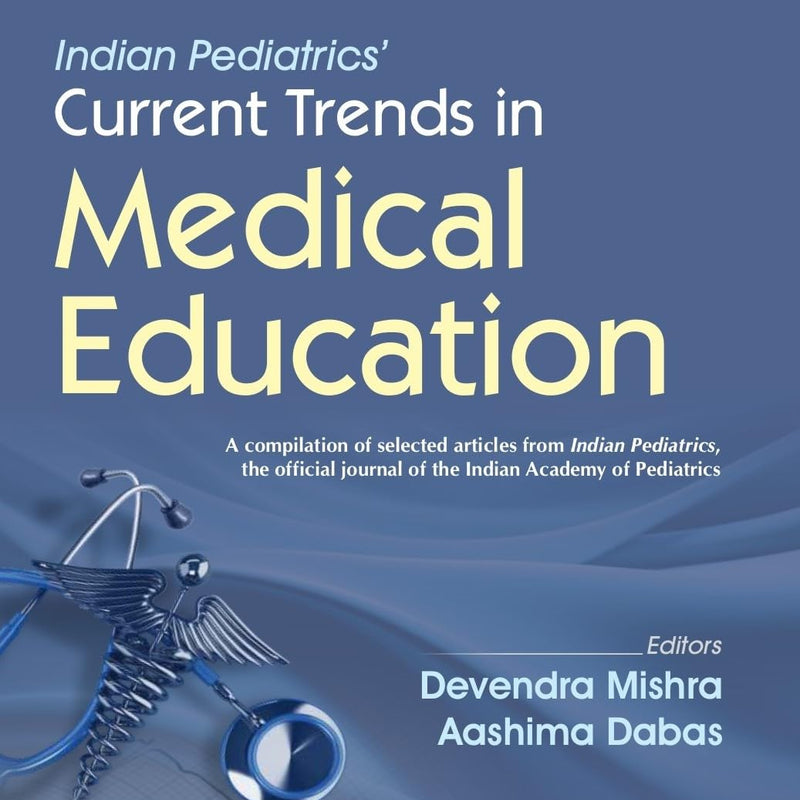 Indian Pediatrics Current Trends In Medical Education Vol 2 (Pb 2026), by Devendra Mishra