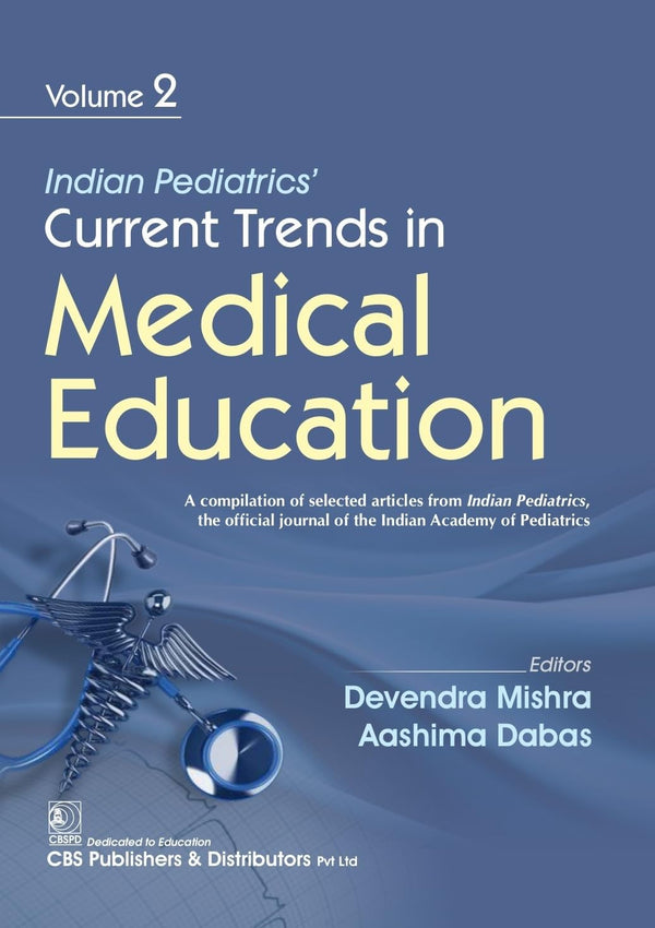 Indian Pediatrics Current Trends In Medical Education Vol 2 (Pb 2026), by Devendra Mishra