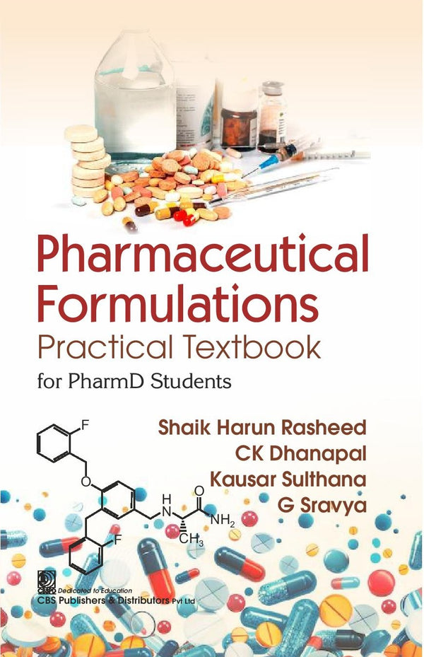 Pharmaceutical Formulations Practical Textbook For Pharmd Students (Pb 2026), by Shaik Harun Rasheed