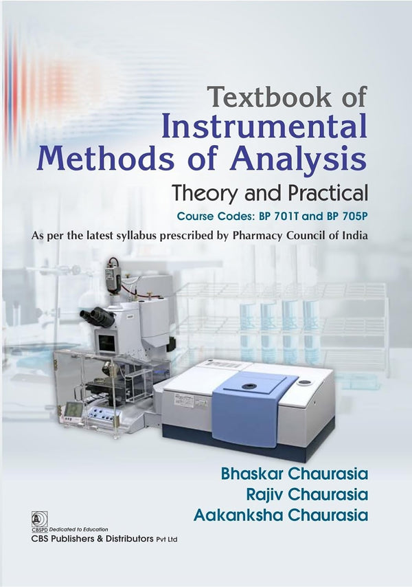Textbook Of Instrumental Methods Of Analysis Theory And Practical (Pb 2026), by Bhaskar Chaurasia