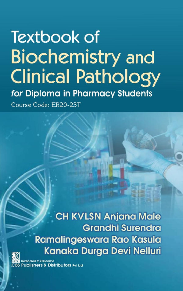 Textbook Of Biochemistry And Clinical Pathology For Diploma In Pharmacy Students (Pb 2026), by Ch Kvlsn Anjana Male