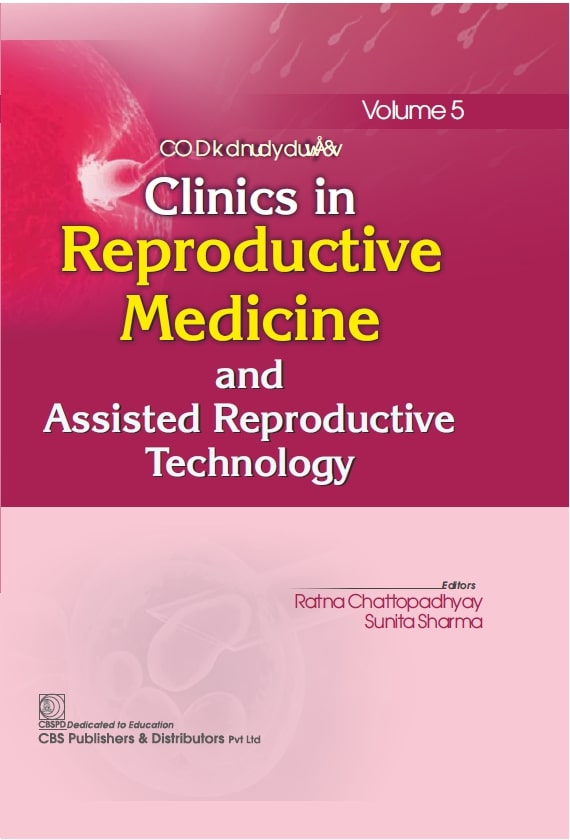 Clinics In Reproductive Medicine And Assisted Reproductive Technology Vol 5 (Hb 2026), by Bn Chakravarty