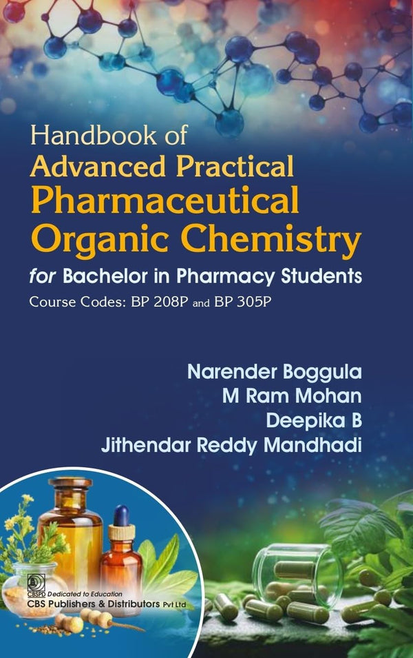 Handbook Of Advanced Practical Pharmaceutical Organic Chemistry For Bachelor In Pharmacy Students (Pb 2026), by Narender Boggula
