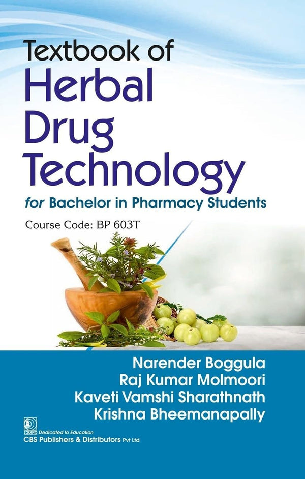 Textbook Of Herbal Drug Technology For Bachelor In Pharmacy Students (Pb 2026), by Narender Boggula