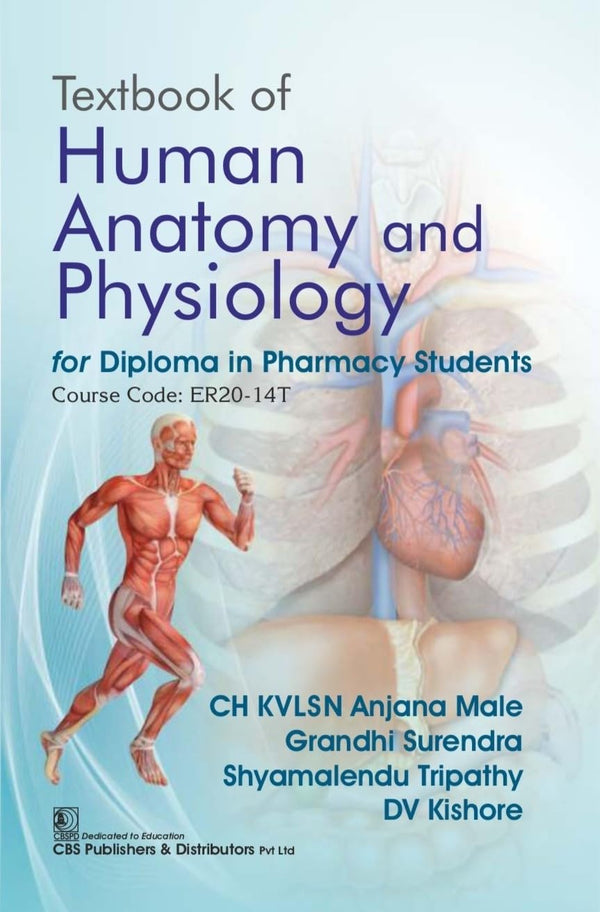 Textbook Of Human Anatomy And Physiology For Diploma In Pharmacy Students (Pb 2026), by Ch Kvlsn Anjana Male
