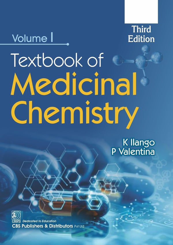 Textbook Of Medicinal Chemistry 3Ed Vol 1 (Pb 2026), by K Ilango