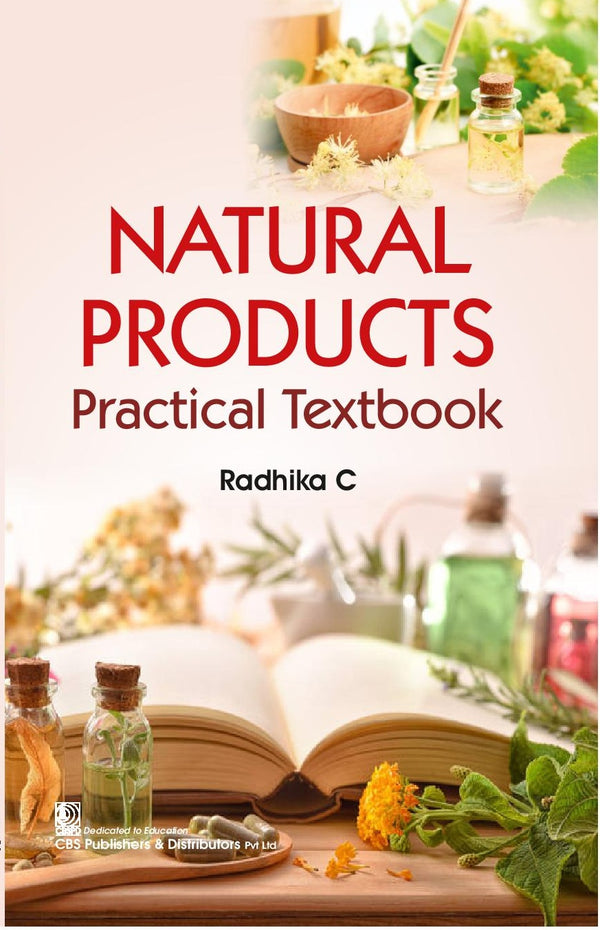 Natural Products Practical Textbook (Pb 2026), by Radhika C