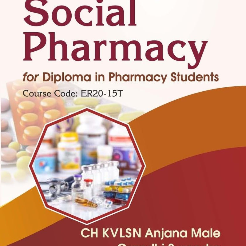 Textbook Of Social Pharmacy For Diploma In Pharmacy Students (Pb 2026), by Ch Kvlsn Anjana Male