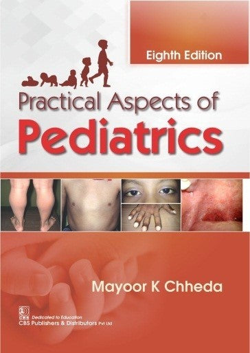 Practical Aspects Of Pediatrics 8Ed (Pb 2026), by Mayoor K Chheda