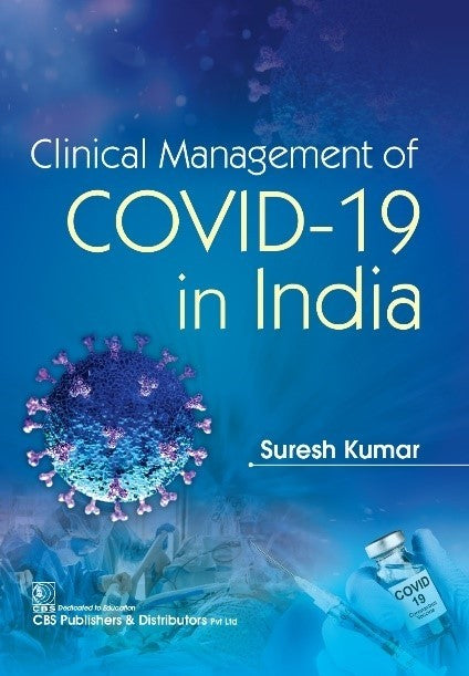 Clinical Management Of Covid 19 In India (Pb 2022), by Suresh Kumar