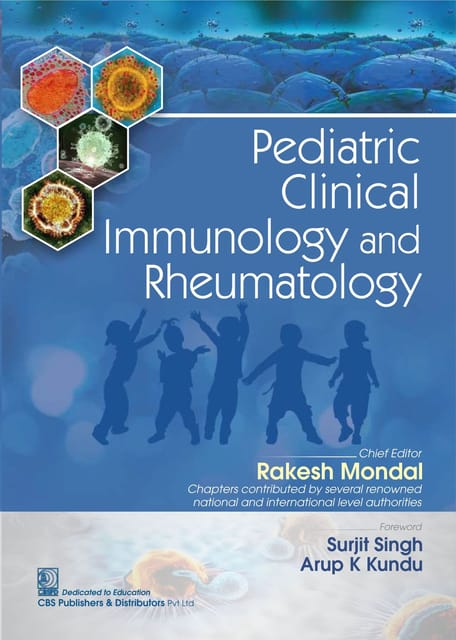 Pediatric Clinical Immunology And Rheumatology (Hb 2025), by Rakesh Mondal