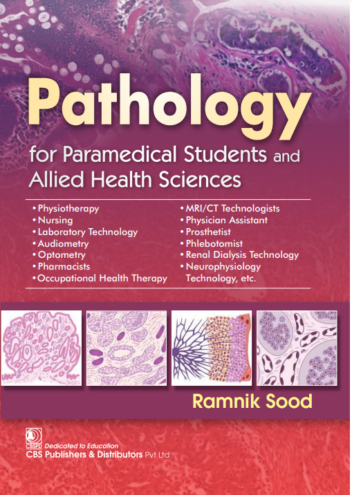 Pathology For Paramedical Students And Allied Health Sciences (Pb 2024), by Ramnik Sood