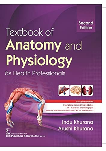 Textbook Of Anatomy And Physiology For Paramedical And Health Professionals 2Ed (Pb 2026), by Indu Khurana