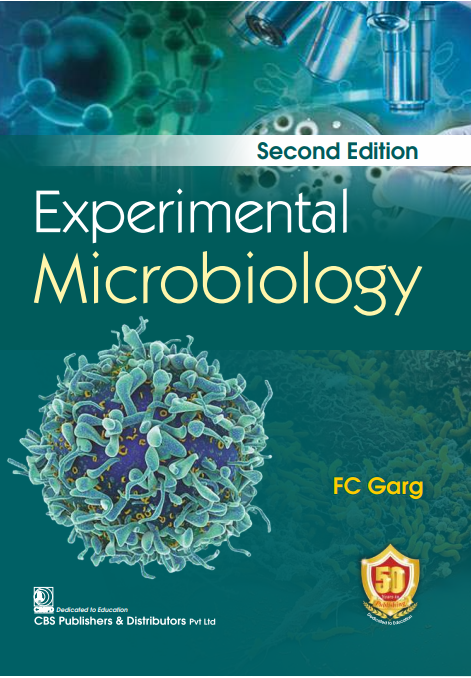 Experimental Microbiology 2Ed (Pb 2023), by F C Garg