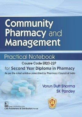 Community Pharmacy And Management Practical Notebook For Second Year Diploma In Pharmacy (Pb 2026), by Varun Dutt Sharma
