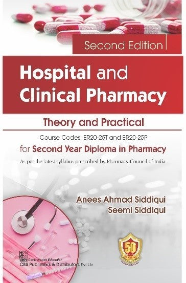 Hospital And Clinical Pharmacy Theory And Practical 2Ed (Pb 2025), by Anees Ahmad Siddiqui