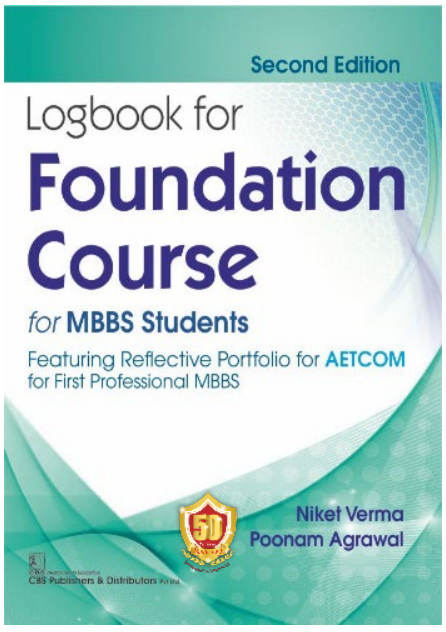 Logbook For Foundation Course For Mbbs Students 2Ed (Pb 2025), by Niket Verma