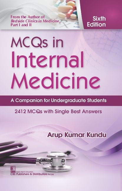 Mcqs In Internal Medicine A Companion For Undergraduate Students 6Ed (Pb 2022), by Arup Kumar Kundu