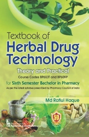 Textbook Of Herbal Drug Technology Theory And Practical (Pb 2026), by Md Rafiul Haque