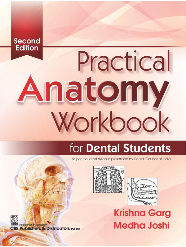Practical Anatomy Workbook For Dental Students 2Ed (Pb 2025), by Krishna Garg