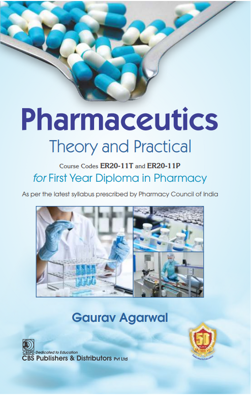 Pharmaceutics Theory And Practical For First Year Diploma In Pharmacy (Pb 2026), by Gaurav Agarwal