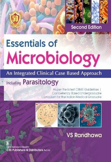 Essentials Of Microbiology An Integrated Clinical Case Based Approach Including Parasitology 2Ed (Pb 2024), by V S Randhawa