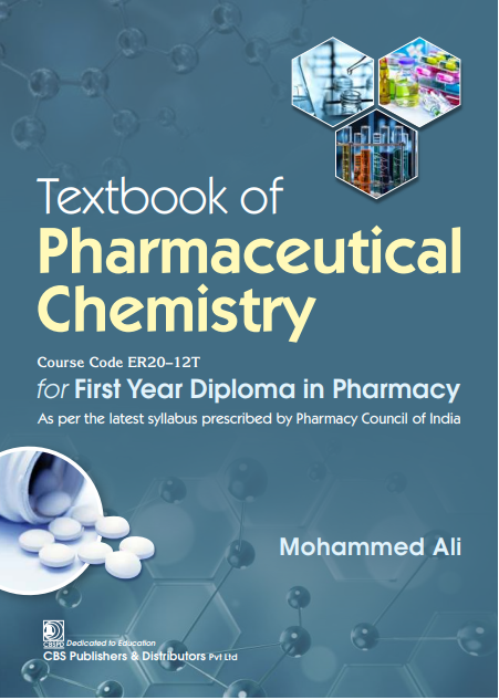 Textbook Of Pharmaceutical Chemistry For First Year Diploma In Pharmacy (Pb 2024), by Mohammed Ali