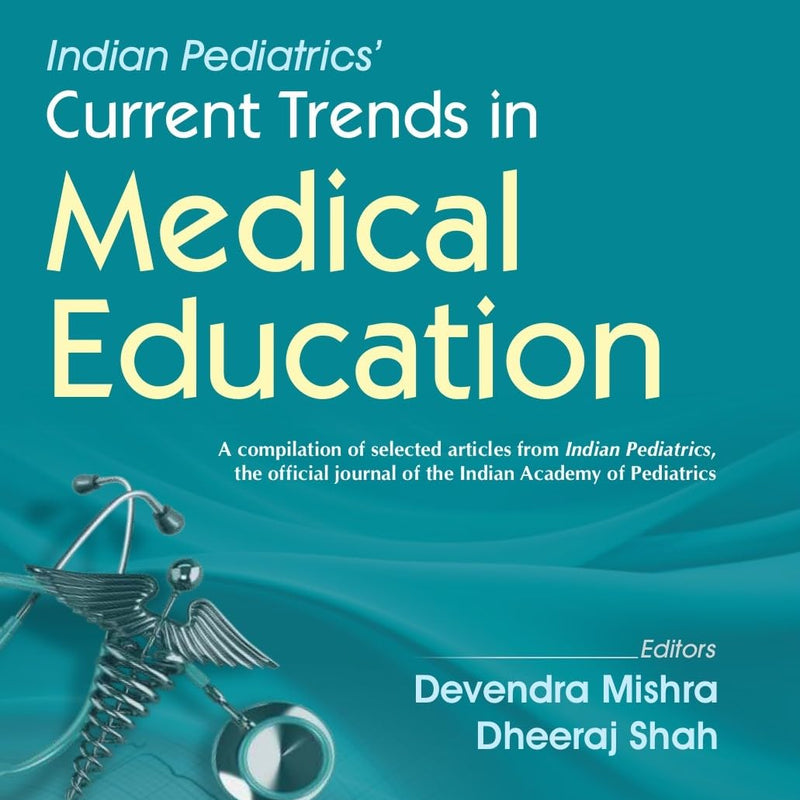 Indian Pediatrics Current Trends In Medical Education 2Ed Vol 1 (Pb 2026), by Devendra Mishra