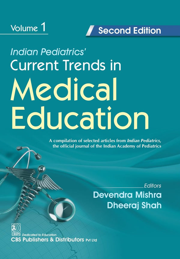 Indian Pediatrics Current Trends In Medical Education 2Ed Vol 1 (Pb 2026), by Devendra Mishra