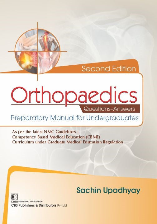 Orthopaedics Questions Answers Preparatory Manual For Undergraduates 2Ed (Pb 2025), by Sachin Upadhyay