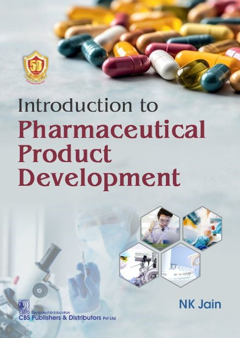 Introduction To Pharmaceutical Product Development (Pb 2024), by N K Jain