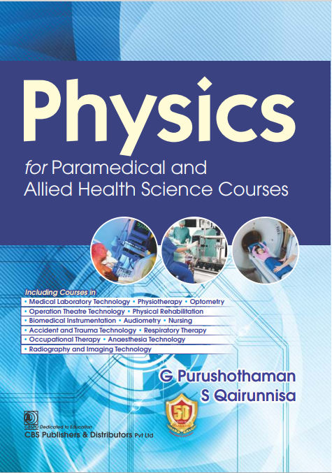Physics For Paramedical And Allied Health Science Courses (Pb 2025), by G Purushothaman