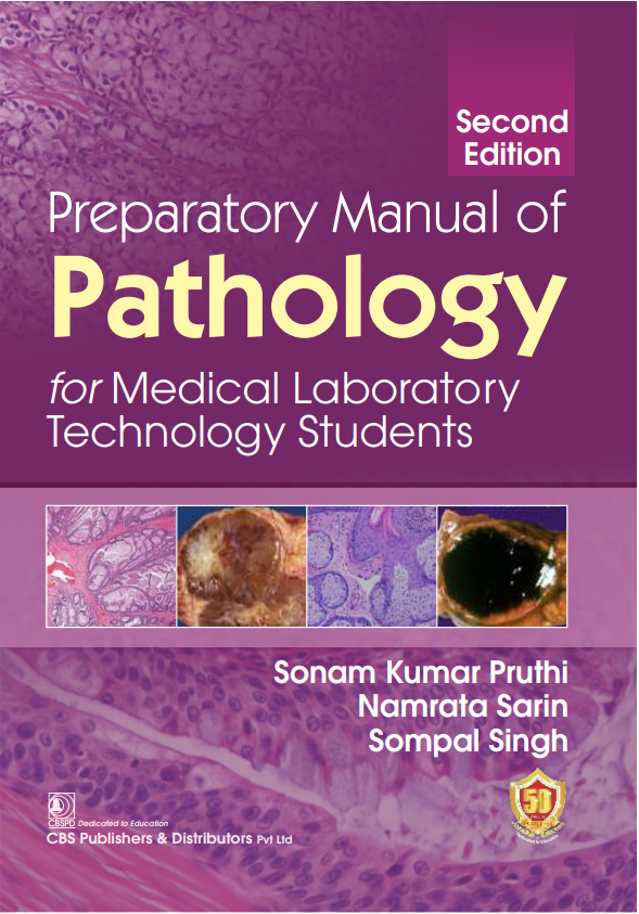 Preparatory Manual Of Pathology For Medical Laboratory Technology Students 2Ed (Pb 2023), by Sonam Kumar Pruthi