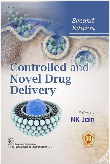 Controlled And Novel Drug Delivery 2Ed (Hb 2026), by N K Jain