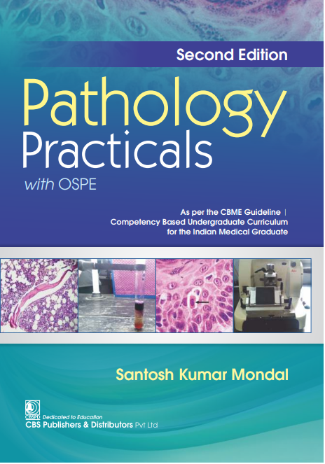 Pathology Practicals With Ospe 2Ed (Pb 2026), by Santosh Kumar Mondal