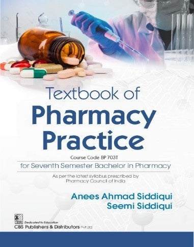 Textbook Of Pharmacy Practice For Seventh Semester Bachelor In Pharmacy (Pb 2026), by Anees Ahmad Siddiqui