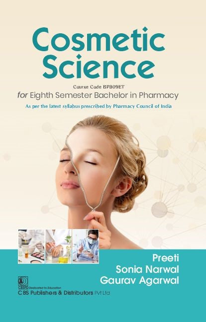 Cosmetic Science For Eighth Semester Bachelor In Pharmacy (Pb 2025), by Preeti