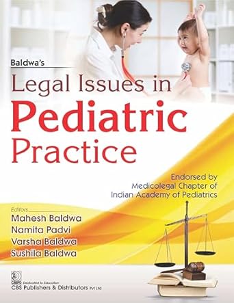 Legal Issues In Pediatric Practice (Pb 2024), by Mahesh Baldwa