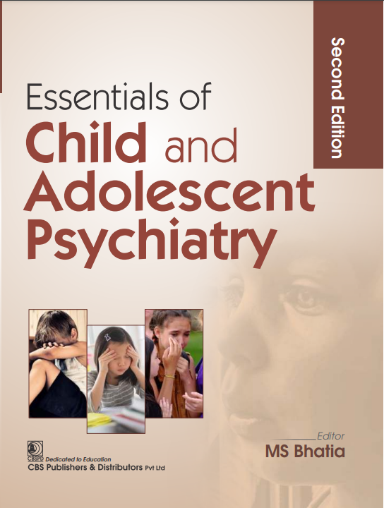 Essentials Of Child And Adolescent Psychiatry 2Ed (Pb 2024), by M S Bhatia