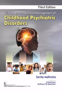 Clinical Assessment And Management Of Childhood Psychiatric Disorders 3Ed (Pb 2025), by Savita Malhotra