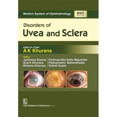 Disorders Of Uvea And Sclera (Mso Series 2024), by A K Khurana