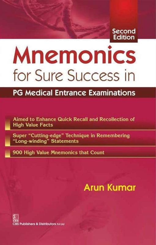 Mnemonics For Sure Success In Pg Medical Entrance  Examinations,2E (Pb 2016) , by Arun Kumar