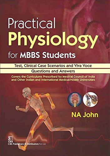 Practical Physiology For Mbbs Students (Pb 2016) , by Nitin Ashok John
