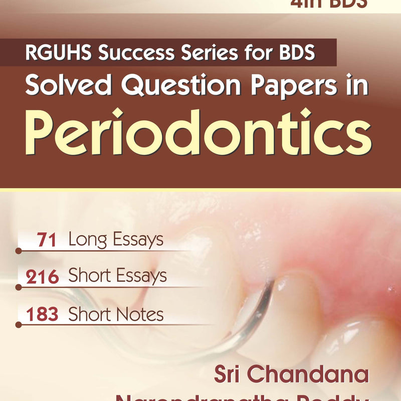 Rguhs Success Series For Bds Solved Question Papers In Periodontics 4Th Bds (Pb 2016) , by Sri Chandana