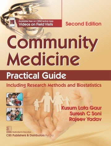 Community Medicine Practical Guide 2Ed (Pb 2020) Free Video On Field Visit Thru Scratch Code (2020), by Kusum Lata Gaur