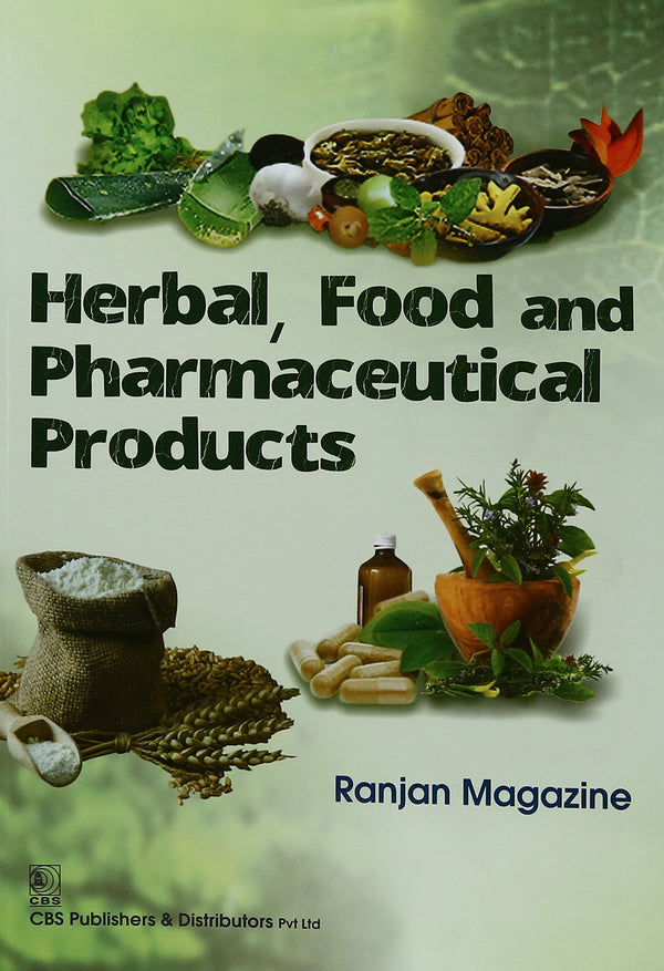 Herbal Food And Pharmaceutical Products (Pb 2025) , by Ranjan Magazine