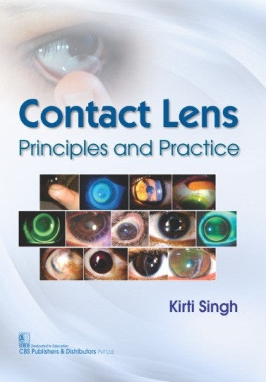 Contact Lens Principles And Practice (Pb 2017) , by Kirti Singh