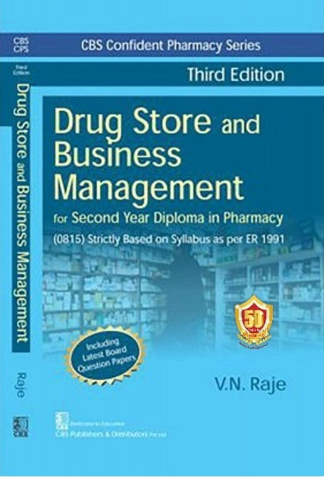Drug Store And Business Management For Second Year Diploma In Pharmacy 3Ed (Pb 2024) , by V N Raje